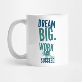 Dream big Mug